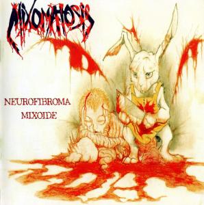 Neurofibroma Mixoide cover art