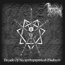 Decade Of Necrostuprumical Madness cover art